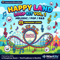 Happy Land Vol. 1 - Loop Kit - Chill / Pop / R&B / 25 Premium Loops